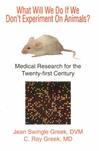 Literature - What Will We Do If We Don't Experiment On Animals? [ 58.79 Kb ]