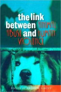 Literature - Andrew Linzey: The Link Between Animal Abuse and Human Violence [ 61.51 Kb ]